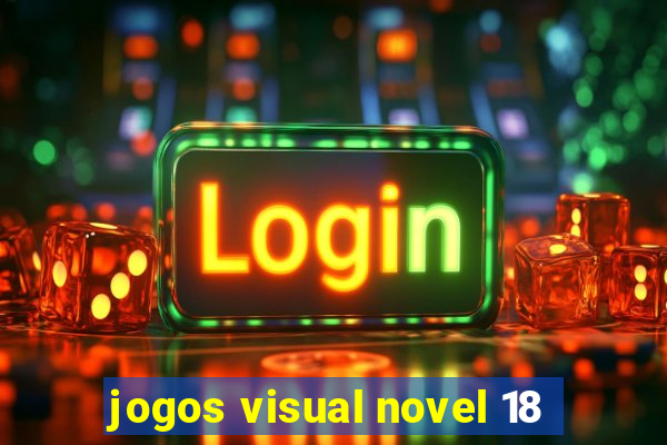 jogos visual novel 18